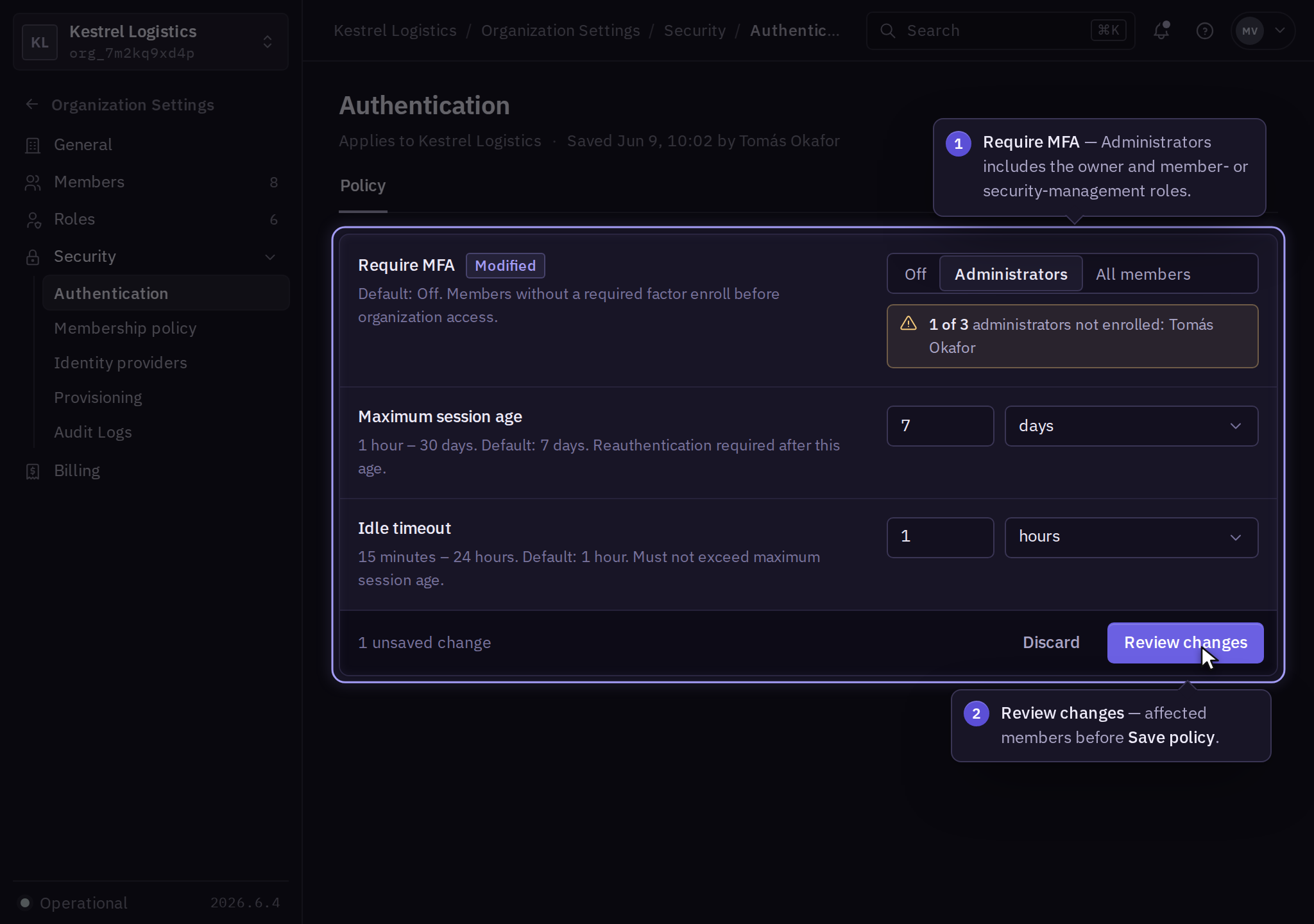 Authentication policy with Require MFA changed to Administrators and one unenrolled administrator flagged, maximum session age 7 days, idle timeout 1 hour, and the Review changes button.